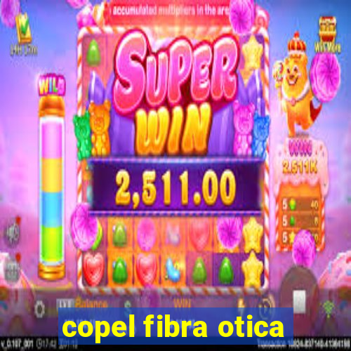 copel fibra otica